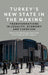 Turkey's New State in the Making