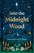 Into the Midnight Wood