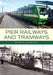 Pier Railways and Tramways