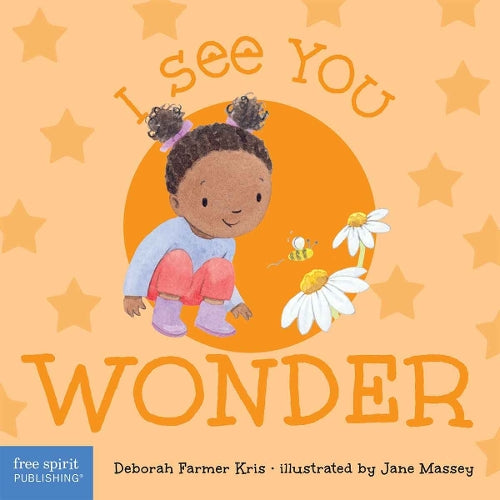 I See You Wonder (I See You Board Books