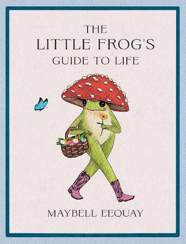 The Little Frog's Guide to Life