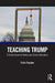 Teaching Trump