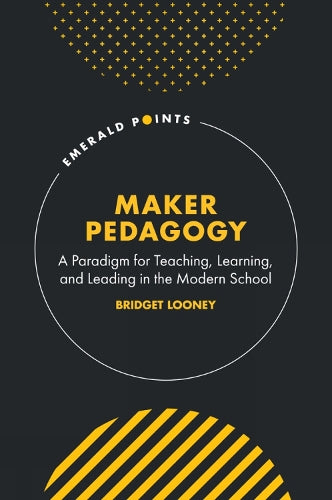 Maker Pedagogy