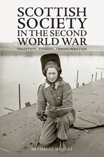 Scottish Society in the Second World War