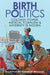 Birth Politics