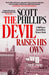 The Devil Raises His Own