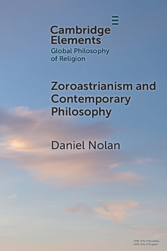 Zoroastrianism and Contemporary Philosophy
