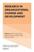 Research in Organizational Change and Development