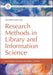 Research Methods in Library and Information Science