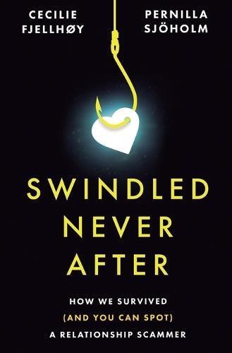 Swindled Never After