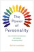 The Power of Personality