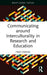 Communicating around Interculturality in Research and Education