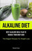 Alkaline Diet: Best Alkaline Meal Plan To Reduce Your Body Acid (The Elegant Recipes For Weight Loss
