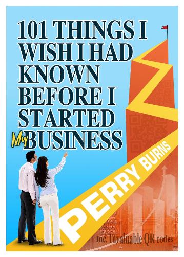 101 Things I wish I had Known Before Starting My Business