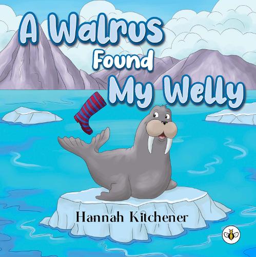 A Walrus Found My Welly