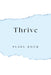 Thrive (Hardback)