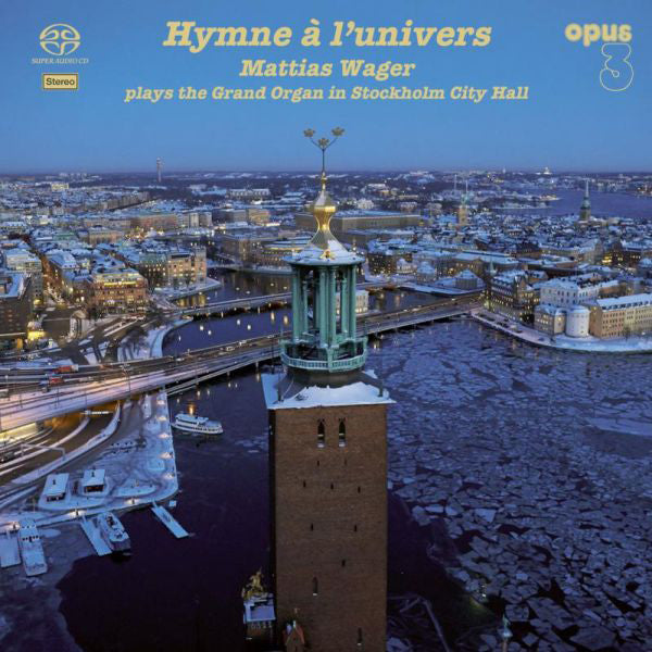 Mattias Wager: Hymne À L´univers