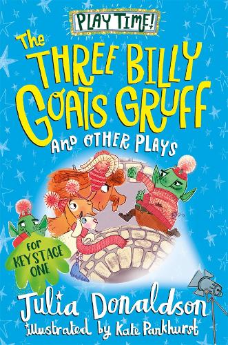 The Three Billy Goats Gruff and Other Plays