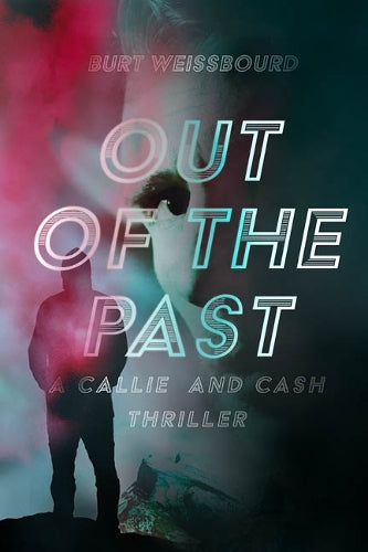 Out of the Past: 3 (Callie and Cash, 3