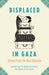 Displaced in Gaza