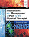 Mechanisms and Management of Pain for the Physical Therapist