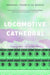 Locomotive Cathedral