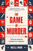 The Game Is Murder