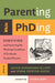 Parenting While PhDing