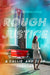 Rough Justice: 2 (Callie and Cash, 2