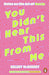 You Didn't Hear This From Me