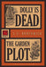 Dolly Is Dead/The Garden Plot