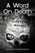 A Word On Death