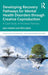 Developing Recovery Pathways for Mental Health Disorders through Creative Coproduction