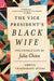 The Vice President's Black Wife