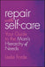 Repair with Self-Care