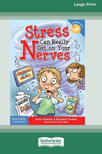 Stress Can Really Get On Your Nerves [Large Print 16 Pt Edition]