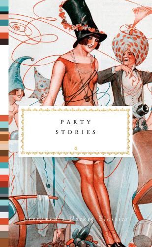 Party Stories (Everyman's Library POCKET CLASSICS