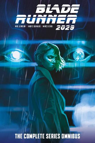 Blade Runner 2029: The Complete Series Omnibus
