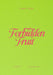 Forbidden Fruit