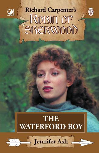 Robin of Sherwood - The Waterford Boy