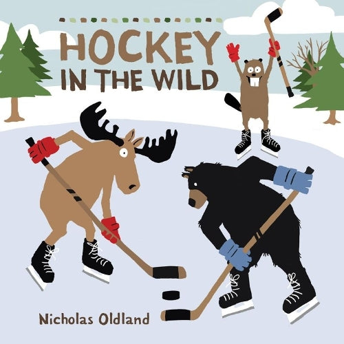 Hockey in the Wild: Volume 7 (Life in the Wild