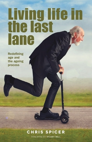 Living Life in the Last Lane