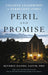 Peril and Promise