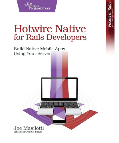 Hotwire Native for Rails Developers
