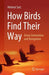 How Birds Find Their Way