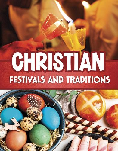 Christian Festivals and Traditions