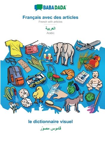 Français avec des articles - Arabic (in arabic script), le dictionnaire visuel