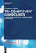 Tri-Constituent Compounds: A Usage-Based Account of Complex Nominal Compounding: 114 (Topics in English Linguistics , 114