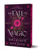 The Fate of Magic
