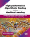 High-performance Algorithmic Trading using Machine Learning